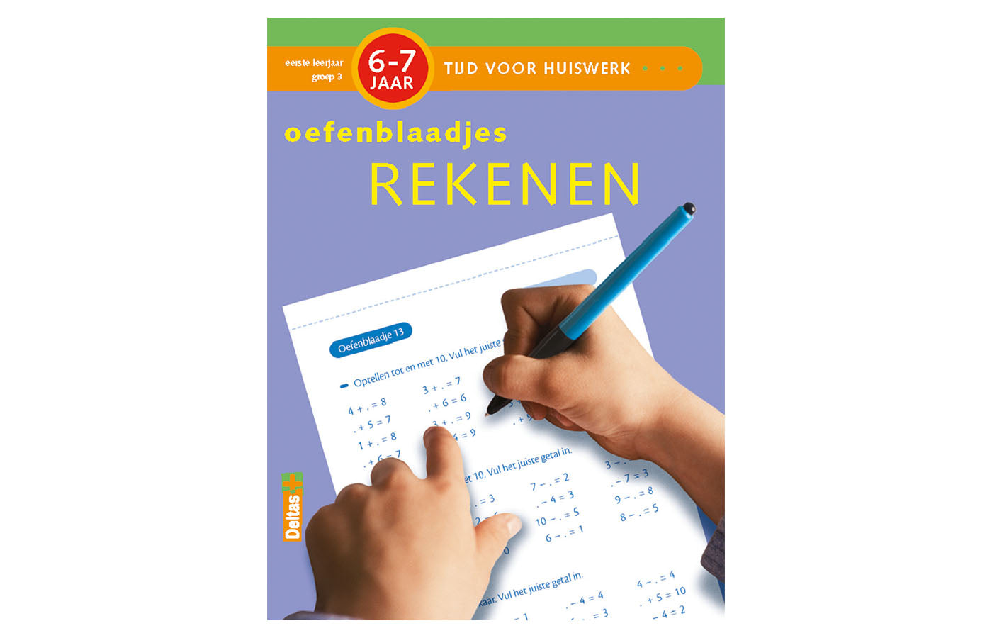 Tijd voor huiswerk - oefenblaadjes rekenen (6-7 j.)